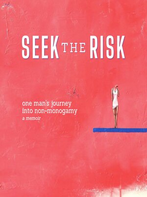 cover image of Seek the Risk